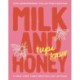 Milk and Honey: 10th Anniversary Collector's Edition