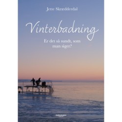 Vinterbadning: Er det så sundt, som man siger?
