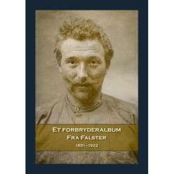 Et forbryderalbum fra Falster: 1891-1922