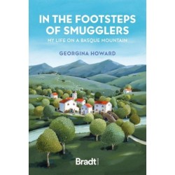 In The Footsteps of Smugglers: My Life on a Basque Mountain