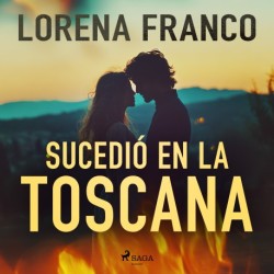 Sucedió en la toscana
