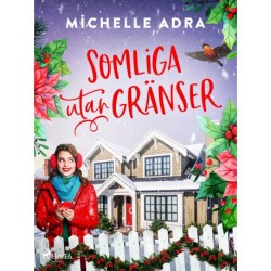 Somliga utan gränser