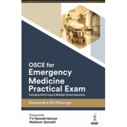 OSCE for Emergency Medicine Practical Exam: Including Short Cases & Multiple Choice Questions
