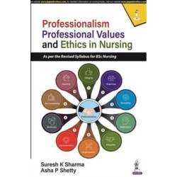 Professionalism, Professional Values and Ethics in Nursing