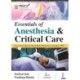 Essentials of Anesthesia & Critical Care