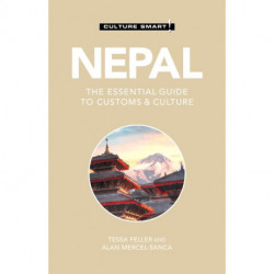 Culture Smart Nepal: The essential guide to customs & culture