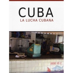 Cuba: La lucha cubana