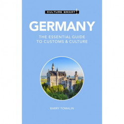 Culture Smart Germany: The essential guide to customs & culture