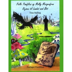 Pelle Pamfilius og Molly Morgenfrue: Rejsen til Landet mod Øst