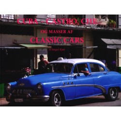 Cuba - Castro, Che: og masser af Classic Cars