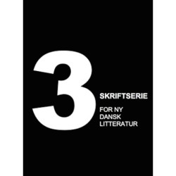 Skriftserie for ny dansk litteratur -3
