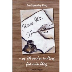 Kære Hr. tyv: og 39 andre indlæg fra min blog