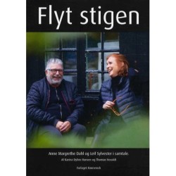 Flyt stigen: Anne Margrethe Dahl og Leif Sylvester i samtale