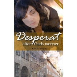 Desperat efter Guds nærvær