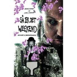 Så er det weekend: En guide til børneopdragelse