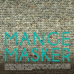 Mange Masker: 24 strikdesigns af 24 danske strikdesignere