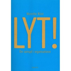 LYT!: Om samspil i organisationer