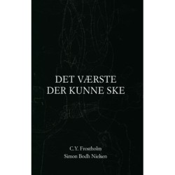 Det værste der kunne ske