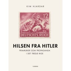 Hilsen fra Hitler: Frimærker som propaganda i det tredje rige