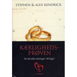 Kærlighedsprøven.: Tør du elske ubetinget i 40 dage?