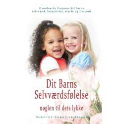 Dit Barns Selvværdsfølelse: Nøglen til dets lykke!