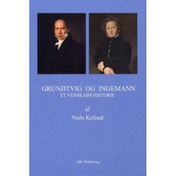 Grundtvig og Ingemann: Et venskabs historie