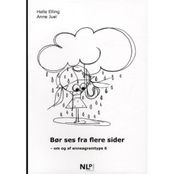 Bør ses fra flere sider: om og af enneagramtype 6