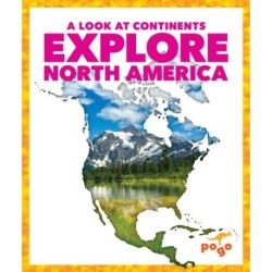 Explore North America