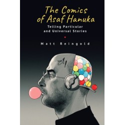 The Comics of Asaf Hanuka: Telling Particular and Universal Stories