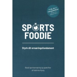 Sports foodie - styrk dit ernæringsfundament