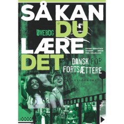 Så kan du lære det - Øvebog: Dansk for fortsættere