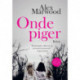 Onde piger