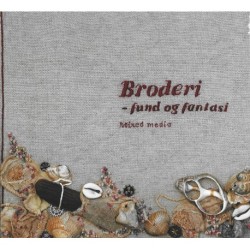 Broderi - fund og fantasi