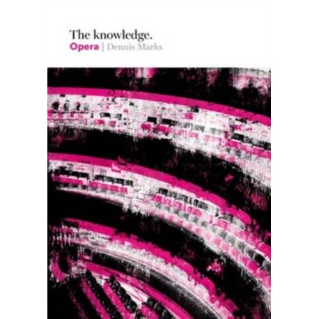 The Knowledge: Opera
