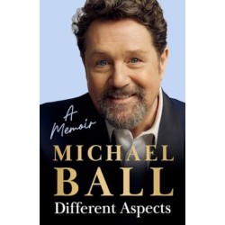 Different Aspects: The magical memoir from the West End legend