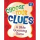 Choose Your Clues: A Bible Guessing Game
