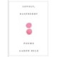 Lovely, Raspberry: Poems