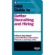 HBR Guide to Better Recruiting and Hiring