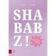 Shababz!: A Graphic Journey Through Islamic Feminism