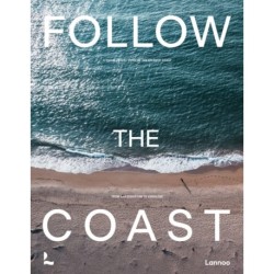 Follow the Coast – from San Sebastian to Gibraltar: A Visual Travel Guide of the Atlantic Coast