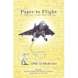 Paper to Flight: The Design Story of India`s Carrier Borne Fighter
