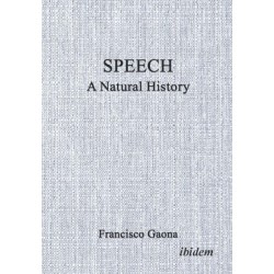 Speech: A Natural History