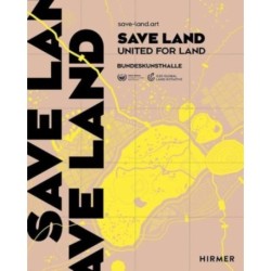 Save Land (Bilingual edition): United for Land