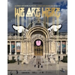 We Are Here: Street Art Enters the Museum