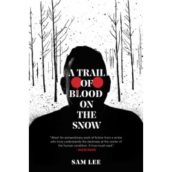 A Trail of Blood on the Snow