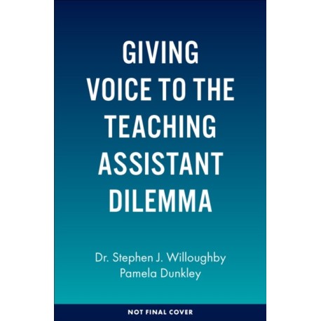 Giving Voice to the Teaching Assistant Dilemma: A Case for TA Policy Reform