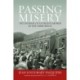 Passing Misery: The Journal of a Forced Laborer in the Third Reich