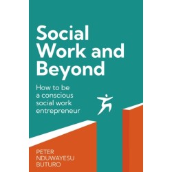 Social Work and Beyond: How to be a conscious social work entrepreneur