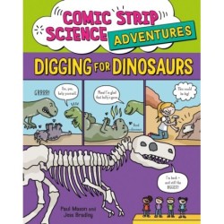 Comic Strip Science Adventures: Digging for Dinosaurs