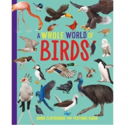 A Whole World of...: Birds